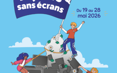 10 jours Sans Écrans de loisirs : relevons le défi du 19 au 28 mai !