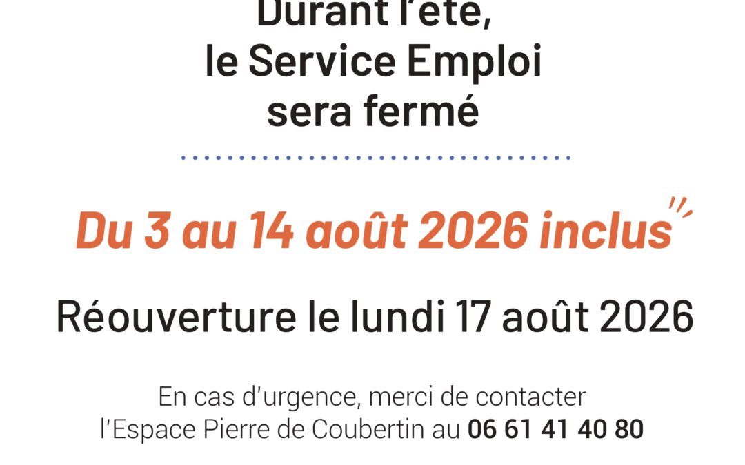 Fermeture estivale du Service Emploi